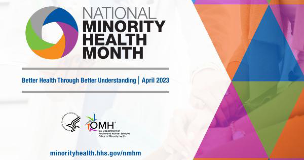 Recognizing The Importance Of National Minority Health Month